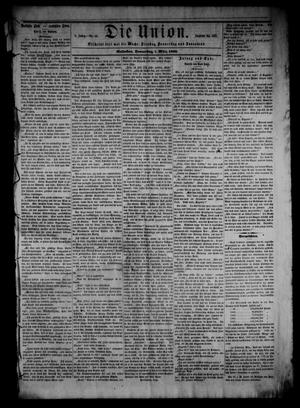 Primary view of Die Union (Galveston, Tex.), Vol. 8, No. 54, Ed. 1 Thursday, March 1, 1866