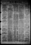 Thumbnail image of item number 1 in: 'Die Union (Galveston, Tex.), Vol. 9, No. 109, Ed. 1 Saturday, July 6, 1867'.