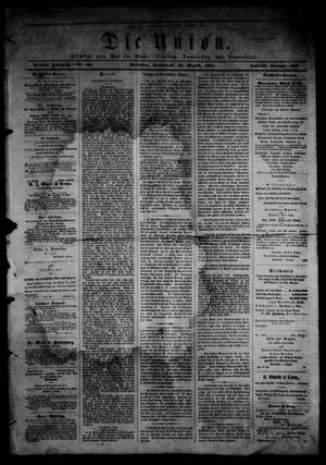 Primary view of object titled 'Die Union (Galveston, Tex.), Vol. 9, No. 128, Ed. 1 Saturday, August 24, 1867'.