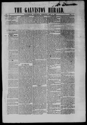 Primary view of object titled 'The Galveston Herald. (Galveston, Tex.), Vol. 1, No. 1, Ed. 1 Saturday, May 2, 1857'.