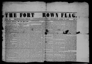 The Fort Brown Flag (Brownsville, Tex.), Vol. 15, No. 1, Ed. 1 Thursday, April 17, 1862