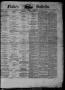 Thumbnail image of item number 1 in: 'Flake's Weekly Galveston Bulletin. (Galveston, Tex.), Vol. 3, No. 50, Ed. 1 Wednesday, February 14, 1866'.