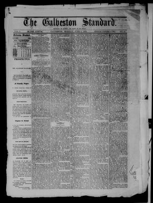 Primary view of object titled 'The Galveston Standard. (Galveston, Tex.), Vol. 1, No. 19, Ed. 1 Monday, June 3, 1872'.