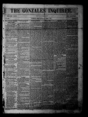 Primary view of The Gonzales Inquirer (Gonzales, Tex.), Vol. 1, No. 44, Ed. 1 Saturday, April 1, 1854