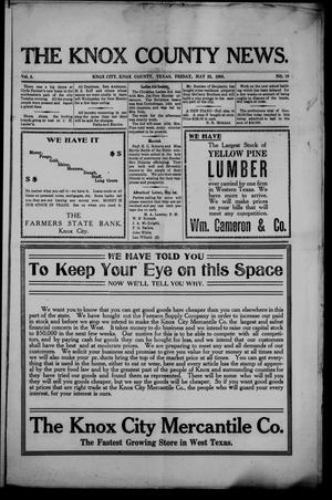 Primary view of object titled 'The Knox County News (Knox City, Tex.), Vol. 4, No. 18, Ed. 1 Friday, May 22, 1908'.