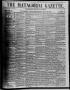 Newspaper: The Matagorda Gazette. (Matagorda, Tex.), Vol. 2, No. 36, Ed. 1 Wedne…