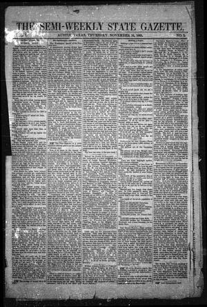 Primary view of The Semi-Weekly State Gazette. (Austin, Tex.), Vol. 1, No. 2, Ed. 1 Thursday, November 16, 1865