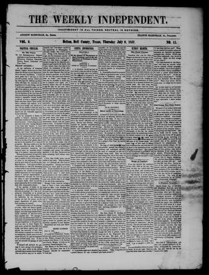 Primary view of The Weekly Independent. (Belton, Tex.), Vol. 2, No. 11, Ed. 1 Thursday, July 9, 1857