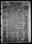 Newspaper: Union (Galveston, Tex.), Vol. 6, No. 64, Ed. 1 Saturday, December 8, …