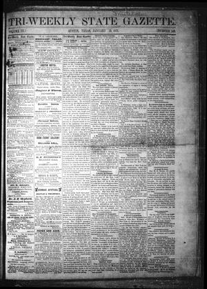Primary view of object titled 'Tri-Weekly State Gazette. (Austin, Tex.), Vol. 3, No. 148, Ed. 1 Friday, January 13, 1871'.