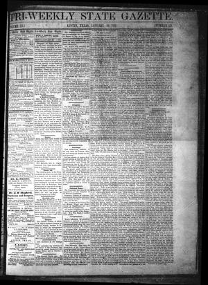 Primary view of object titled 'Tri-Weekly State Gazette. (Austin, Tex.), Vol. 3, No. 151, Ed. 1 Friday, January 20, 1871'.