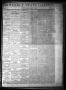 Thumbnail image of item number 1 in: 'Tri-Weekly State Gazette. (Austin, Tex.), Vol. 3, No. 151, Ed. 1 Friday, January 20, 1871'.