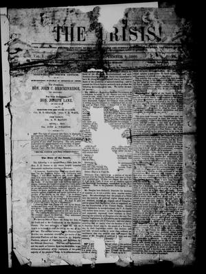 Primary view of object titled 'The Crisis! (Galveston, Tex.), Vol. 1, No. 7, Ed. 1 Monday, September 3, 1860'.
