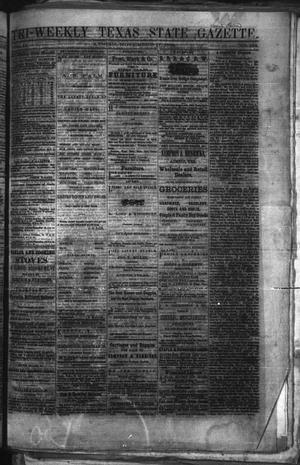 Primary view of object titled 'Tri-Weekly Texas State Gazette. (Austin, Tex.), Vol. 2, No. 151, Ed. 1 Wednesday, November 17, 1869'.