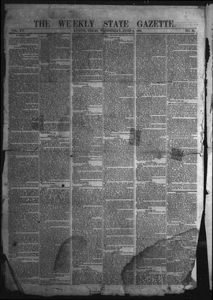 Primary view of The Weekly State Gazette. (Austin, Tex.), Vol. 15, No. 43, Ed. 1 Wednesday, June 8, 1864