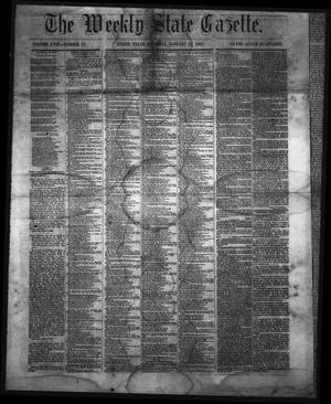 Primary view of object titled 'The Weekly State Gazette. (Austin, Tex.), Vol. 18, No. 17, Ed. 1 Saturday, January 12, 1867'.