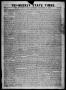 Primary view of Tri-Weekly State Times. (Austin, Tex.), Vol. 1, No. 21, Ed. 1 Saturday, December 31, 1853