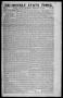 Thumbnail image of item number 1 in: 'Tri-Weekly State Times. (Austin, Tex.), Vol. 1, No. 26, Ed. 1 Thursday, January 12, 1854'.