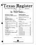 Journal/Magazine/Newsletter: Texas Register, Volume 18, Number 37, Pages 3073-3219, May 14, 1993