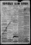 Thumbnail image of item number 1 in: 'Tri-Weekly Alamo Express. (San Antonio, Tex.), Vol. 1, No. 25, Ed. 1 Friday, March 29, 1861'.