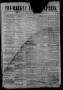 Thumbnail image of item number 1 in: 'Tri-Weekly Alamo Express. (San Antonio, Tex.), Vol. 1, No. 36, Ed. 1 Wednesday, April 24, 1861'.