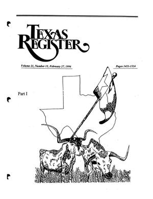 Primary view of object titled 'Texas Register, Volume 21, Number 15, Part I, Pages 1421-1524, February 27, 1996'.