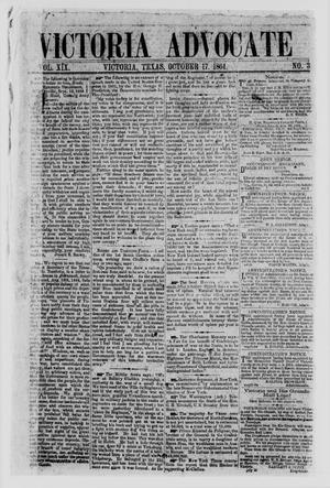 Primary view of object titled 'Victoria Advocate (Victoria, Tex.), Vol. 19, No. 3, Ed. 1 Monday, October 17, 1864'.