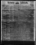 Thumbnail image of item number 1 in: 'The Victoria Advocate. (Victoria, Tex.), Vol. 30, No. 15, Ed. 1 Thursday, August 24, 1876'.