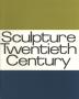 Pamphlet: Sculpture Twentieth Century