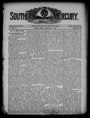 Primary view of object titled 'The Southern Mercury. (Dallas, Tex.), Vol. 13, No. 6, Ed. 1 Thursday, February 8, 1894'.