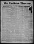 Thumbnail image of item number 1 in: 'The Southern Mercury. (Dallas, Tex.), Vol. 22, No. 34, Ed. 1 Thursday, August 21, 1902'.