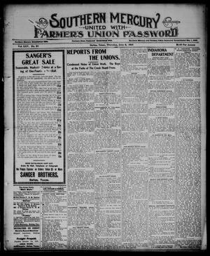 Primary view of object titled 'Southern Mercury United with the Farmers Union Password. (Dallas, Tex.), Vol. 25, No. 23, Ed. 1 Thursday, June 8, 1905'.