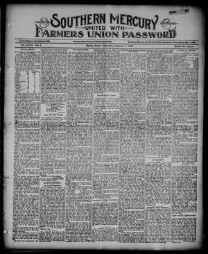 Primary view of object titled 'Southern Mercury United with the Farmers Union Password. (Dallas, Tex.), Vol. 27, No. 6, Ed. 1 Thursday, February 7, 1907'.