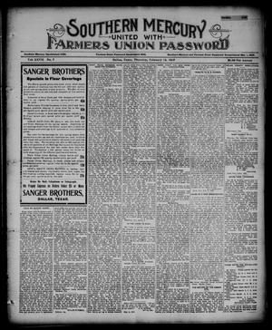 Primary view of object titled 'Southern Mercury United with the Farmers Union Password. (Dallas, Tex.), Vol. 27, No. 7, Ed. 1 Thursday, February 14, 1907'.