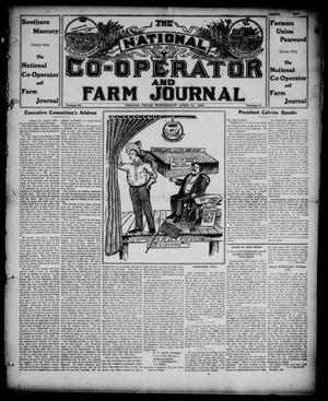 Primary view of object titled 'The National Co-operator and Farm Journal (Dallas, Tex.), Vol. 28, No. 27, Ed. 1 Wednesday, April 10, 1907'.