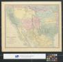 Map: North America Sheet XV: Utah, New Mexico, Texas, California, &c. and …