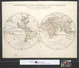 Primary view of object titled 'Mappe-monde ou carte generale du globe terrestre representée en deux plan-hemispheres.'.