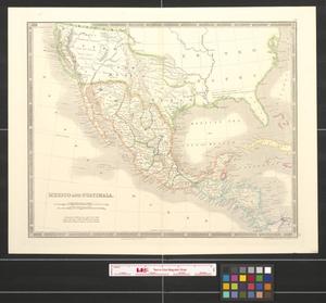 Primary view of Mexico and Guatimala [sic].