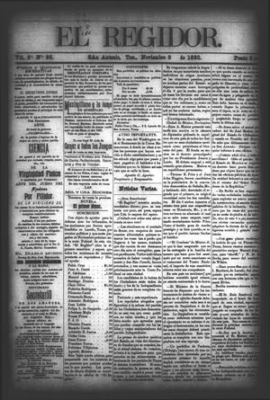 Primary view of object titled 'El Regidor. (San Antonio, Tex.), Vol. 2, No. 93, Ed. 1 Saturday, November 8, 1890'.