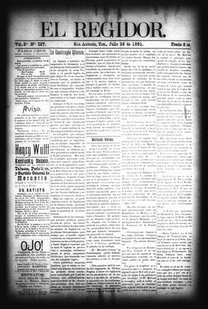 Primary view of object titled 'El Regidor. (San Antonio, Tex.), Vol. 3, No. 127, Ed. 1 Saturday, July 25, 1891'.