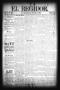 Thumbnail image of item number 1 in: 'El Regidor. (San Antonio, Tex.), Vol. 3, No. 127, Ed. 1 Saturday, July 25, 1891'.