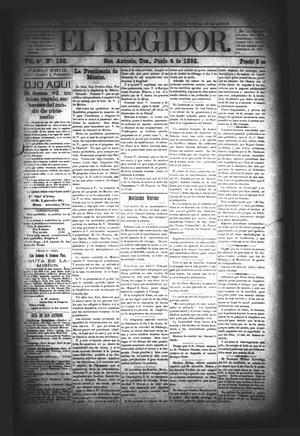 Primary view of object titled 'El Regidor. (San Antonio, Tex.), Vol. 4, No. 168, Ed. 1 Saturday, June 4, 1892'.