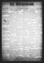 Primary view of El Regidor. (San Antonio, Tex.), Vol. 11, No. 459, Ed. 1 Thursday, April 14, 1898