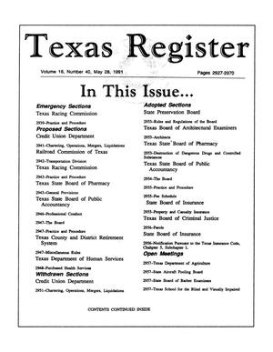 Primary view of object titled 'Texas Register, Volume 16, Number 40, Pages 2927-2970, May 28, 1991'.