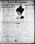 Newspaper: El Paso Morning Times (El Paso, Tex.), Vol. 33RD YEAR, Ed. 1, Sunday,…