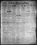 Primary view of El Paso Morning Times (El Paso, Tex.), Vol. 34TH YEAR, Ed. 1, Sunday, November 30, 1913