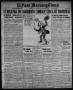Thumbnail image of item number 1 in: 'El Paso Morning Times (El Paso, Tex.), Vol. 36TH YEAR, Ed. 1, Friday, December 10, 1915'.