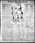 Primary view of El Paso Morning Times (El Paso, Tex.), Vol. 37TH YEAR, Ed. 1, Monday, October 2, 1916
