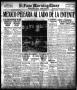 Primary view of El Paso Morning Times (El Paso, Tex.), Vol. 36TH YEAR, Ed. 1, Monday, June 25, 1917