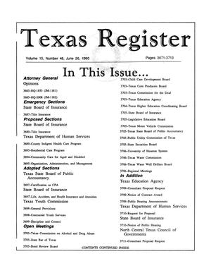Primary view of object titled 'Texas Register, Volume 15, Number 48, Pages 3671-3713, June 26, 1990'.